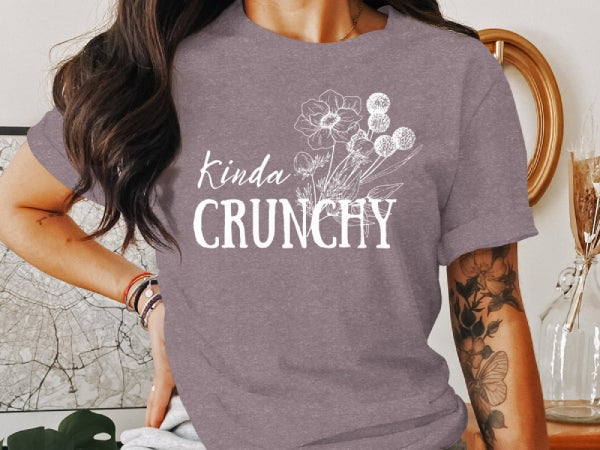 Kinda Crunchy T-Shirt