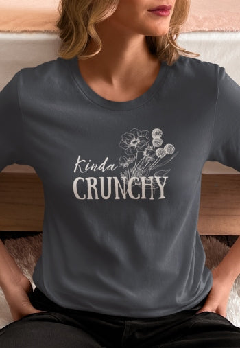 Kinda Crunchy T-Shirt