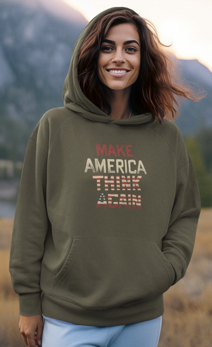 Make America Think Again Hoodie