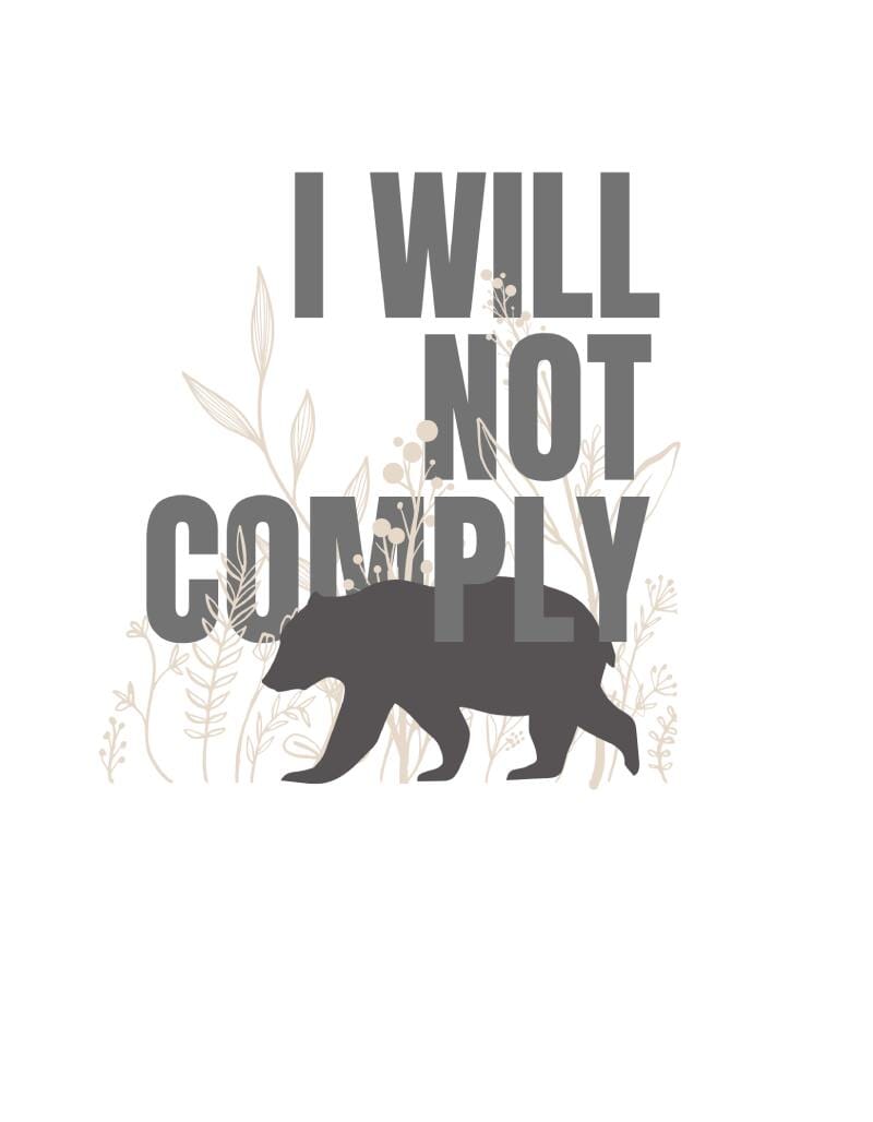 I Will Not Comply T-Shirt T-Shirt Injecting Truth 