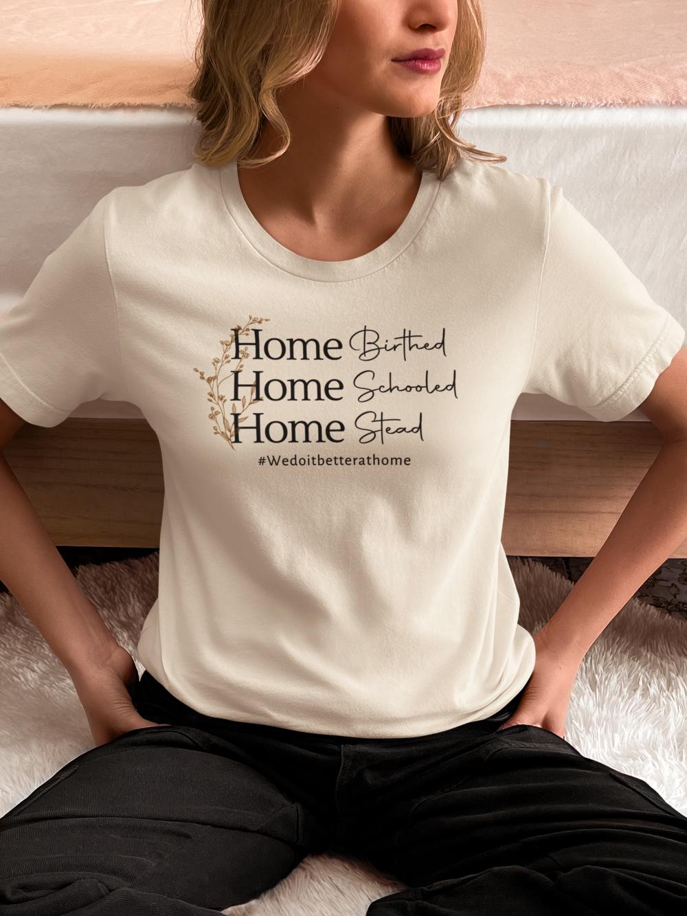 Better at Home T-Shirt