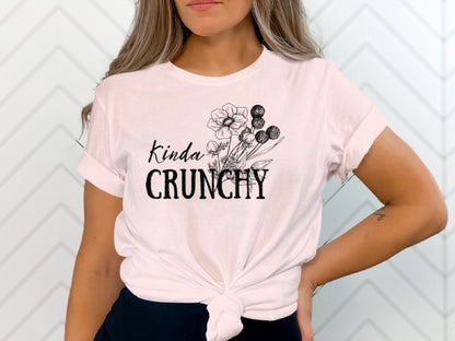 Kinda Crunchy T-Shirt