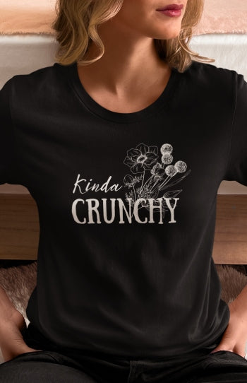 Kinda Crunchy T-Shirt