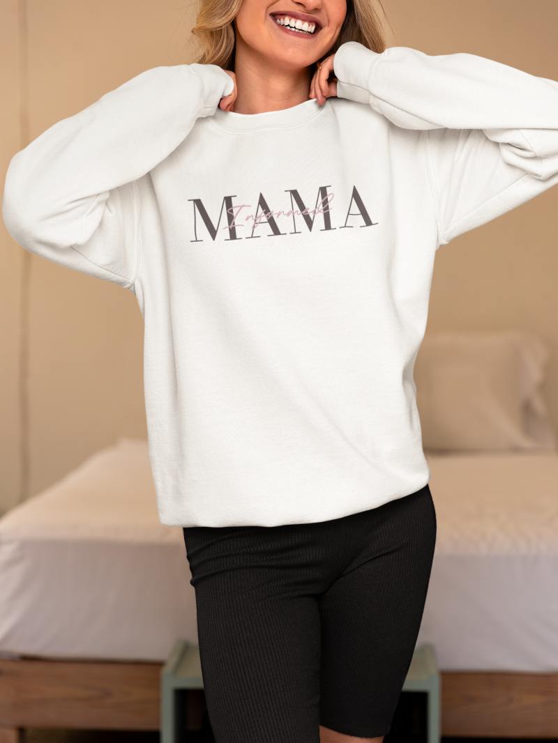 Informed MAMA Sweatshirt