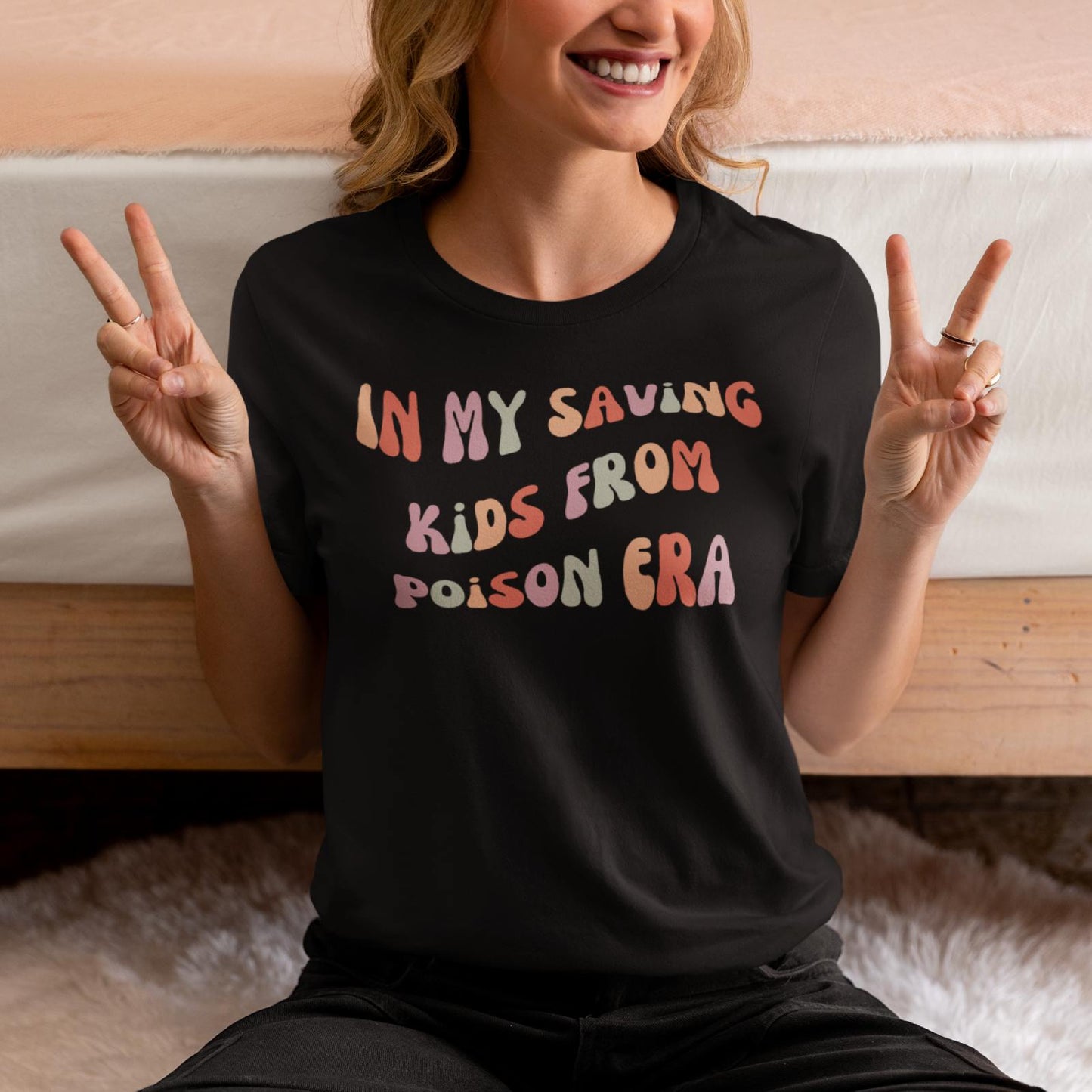 In my saving children from poison era T-Shirt