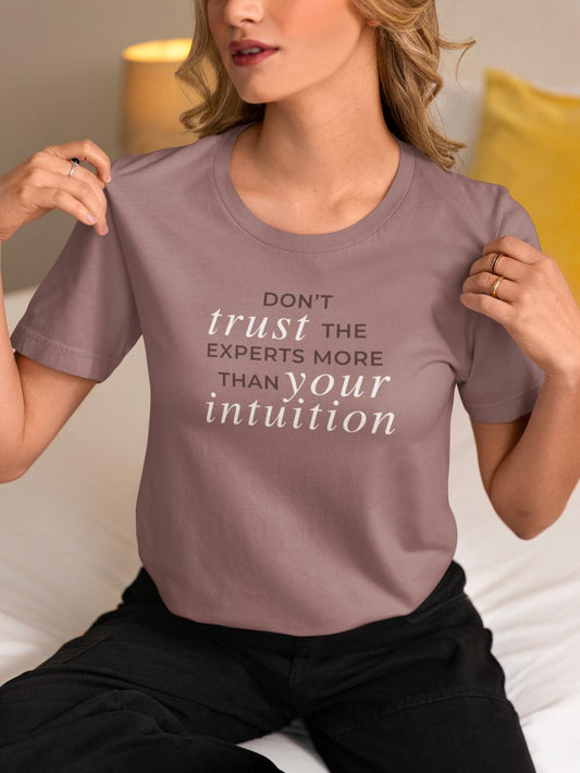 Trust Your Intuition T-Shirt